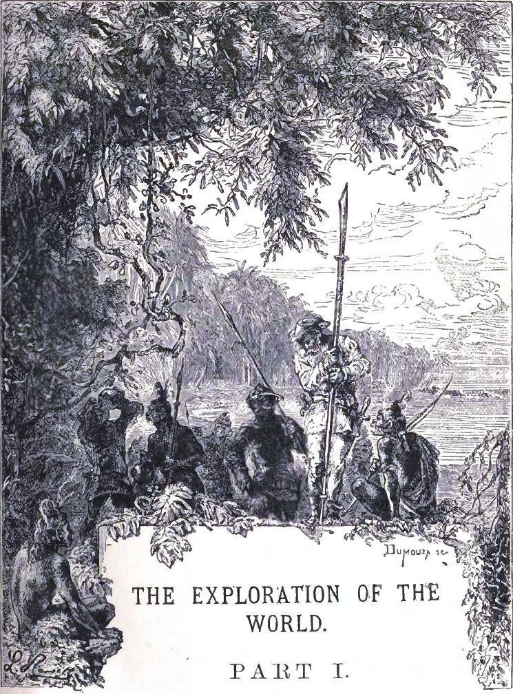 Exporation of the World. Part I.