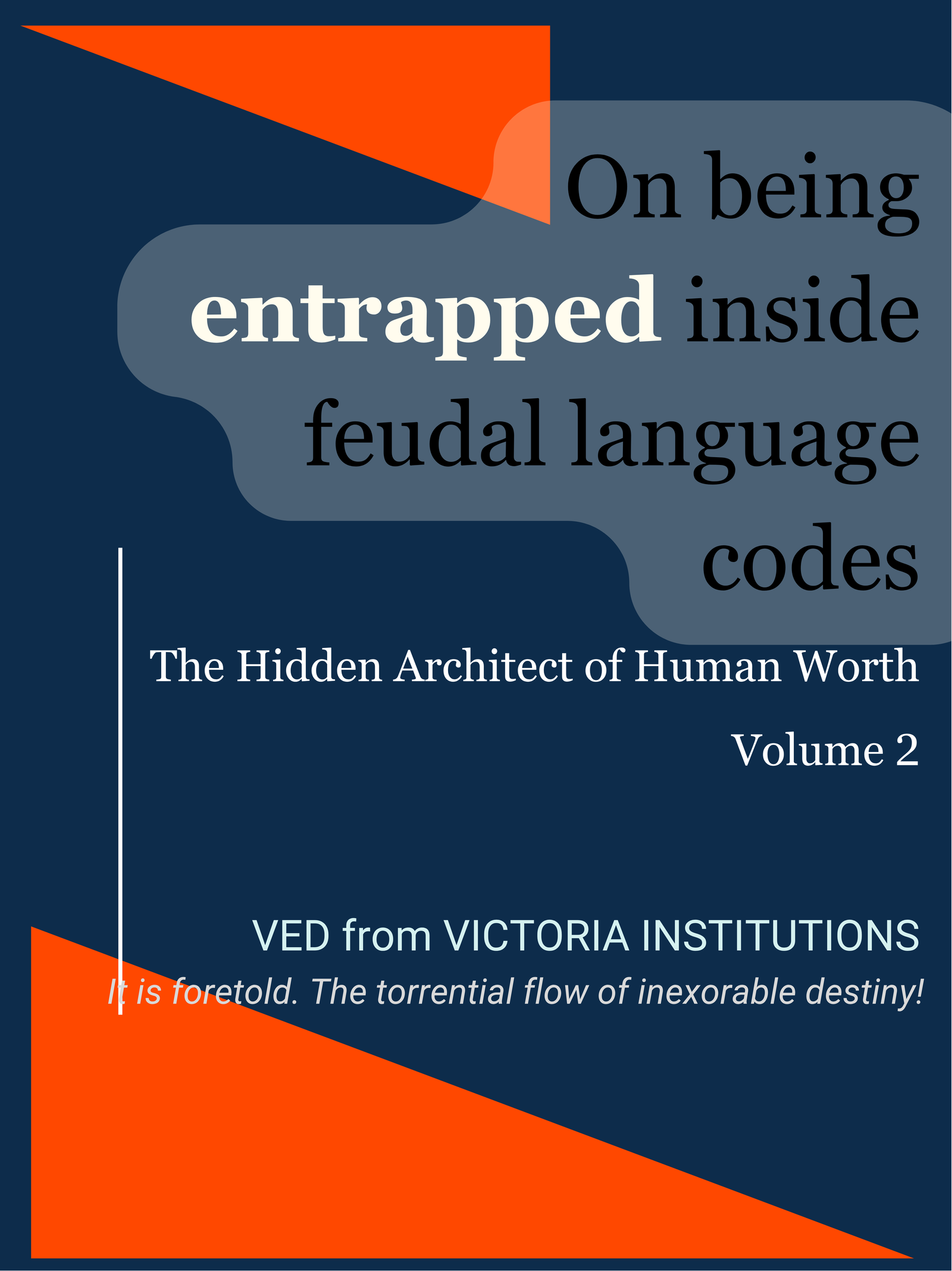 The Hidden Architect of Human Worth – Vol 2  Cover