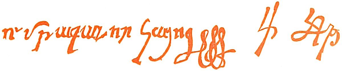 Autograph of Hayton, King of Armenia, circa A.D. 1243.